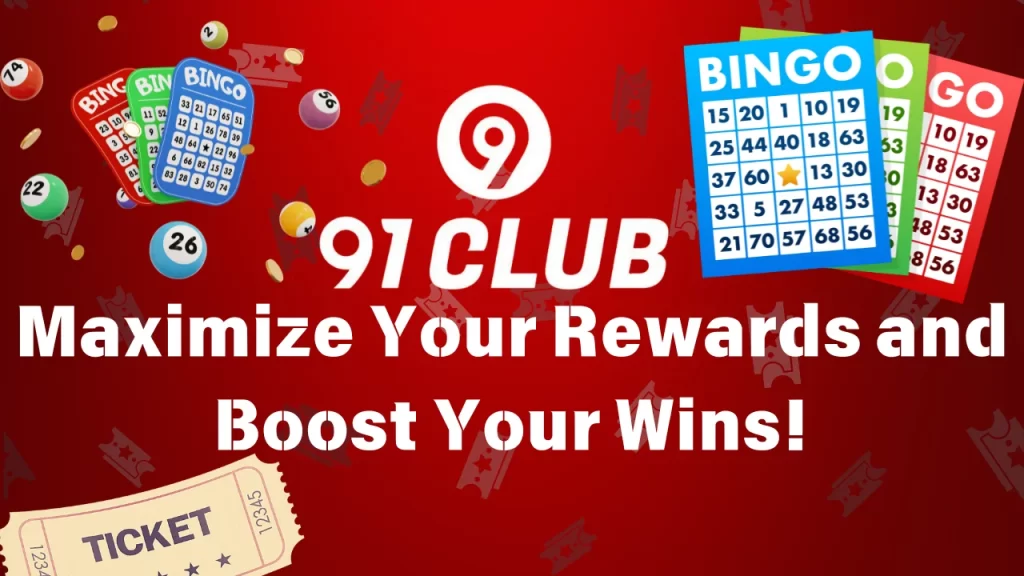 maximize reward on 91 club lottery