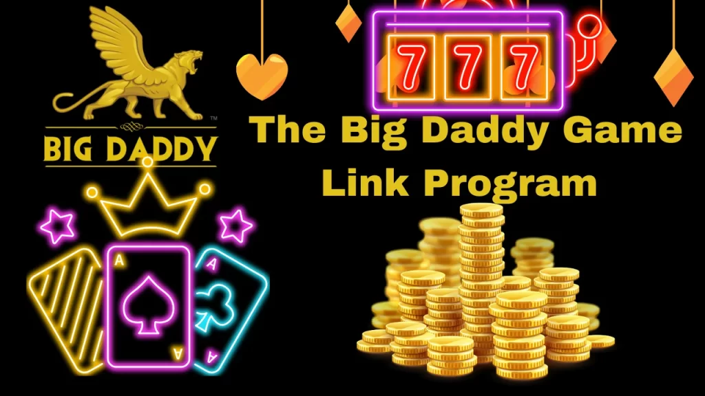 the big daddy game link program