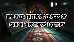 on image text "Uncover Insider Secrets of Gandhi Brothers Lottery"