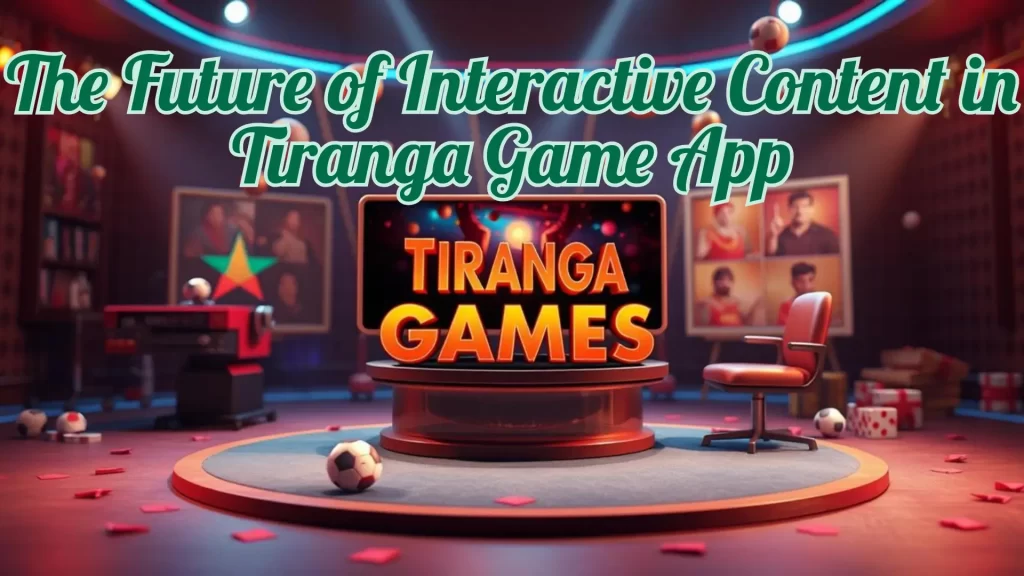 the future of tiranga game app