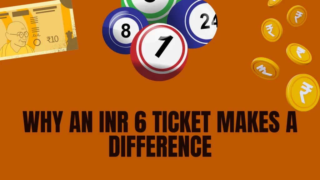 illustration text 'why inr 6 ticket makes a difference'