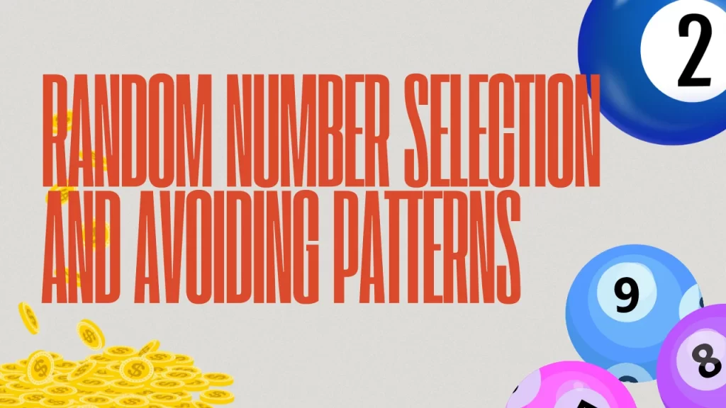 illustration text 'random number selection and avoiding patterns'