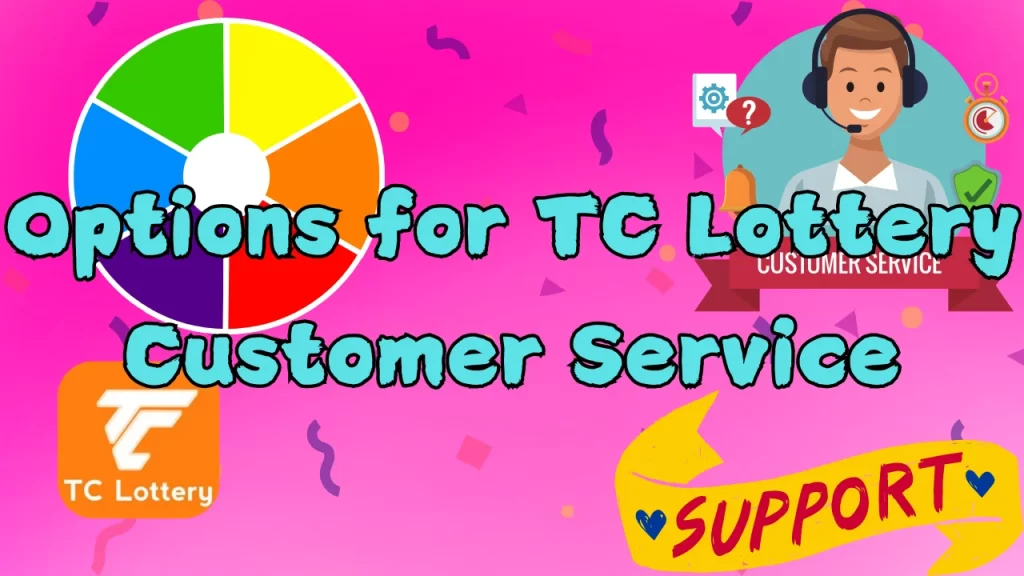 The Significance of TC Lottery Customer Service