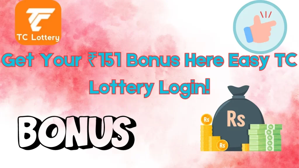 illustration text 'Get Your ₹151 Bonus Here: Easy TC Lottery Login!'